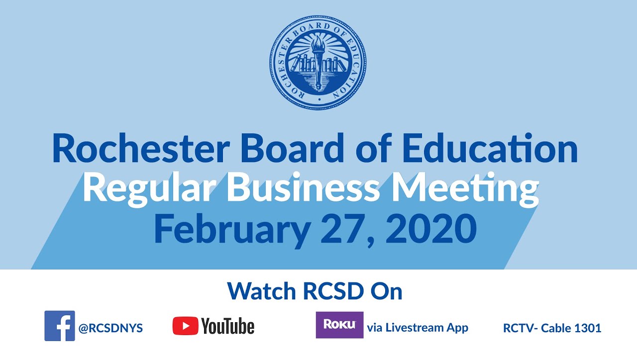 Regular Business meeting of the Rochester Board of Education | February 27, 2020