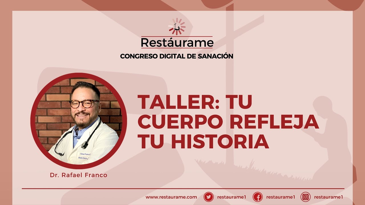 9. Taller: Tu cuerpo refleja tu historia / Congreso de Sanación