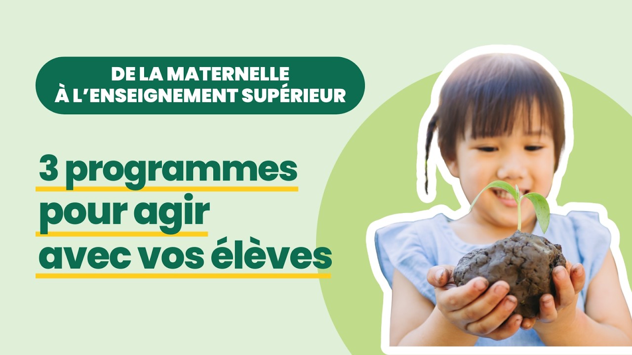3 programmes pour éduquer à la transition écologique avec Teragir