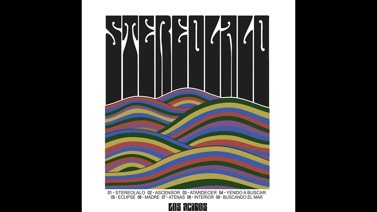 Los Acidos - Stereolalo (full album 2023)