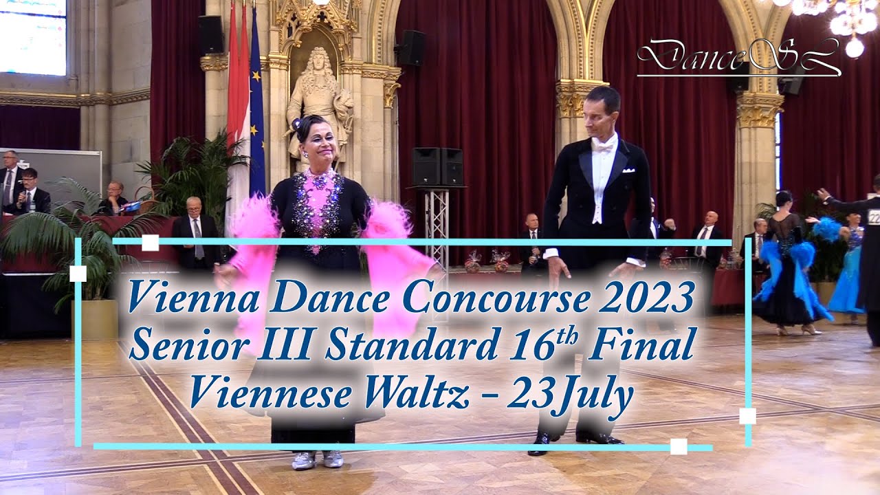 Vienna Dance Concourse 2023 - Senior III Standard Viennese Waltz WDSF - 16th Final - 23 July 2023