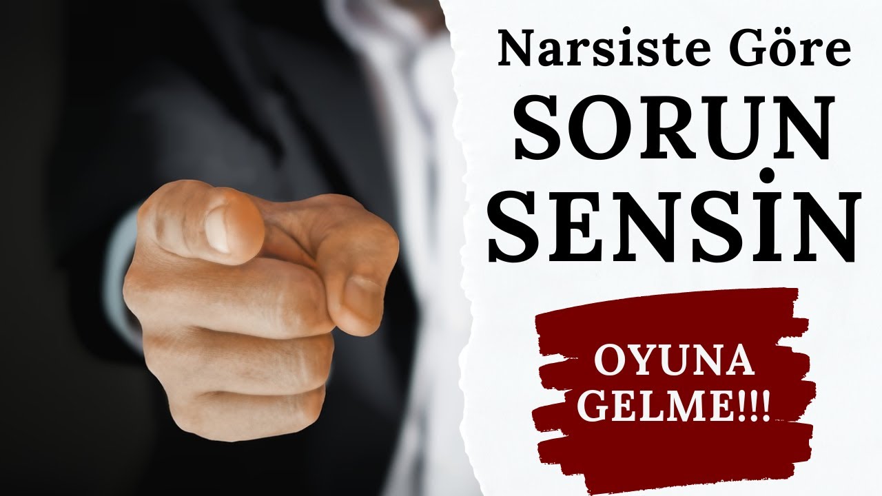 Narsiste Göre Sorun Sensin OYUNA GELME!!!