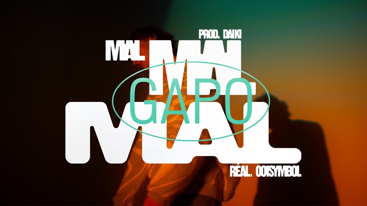 GAPO - MAL MAL MAL