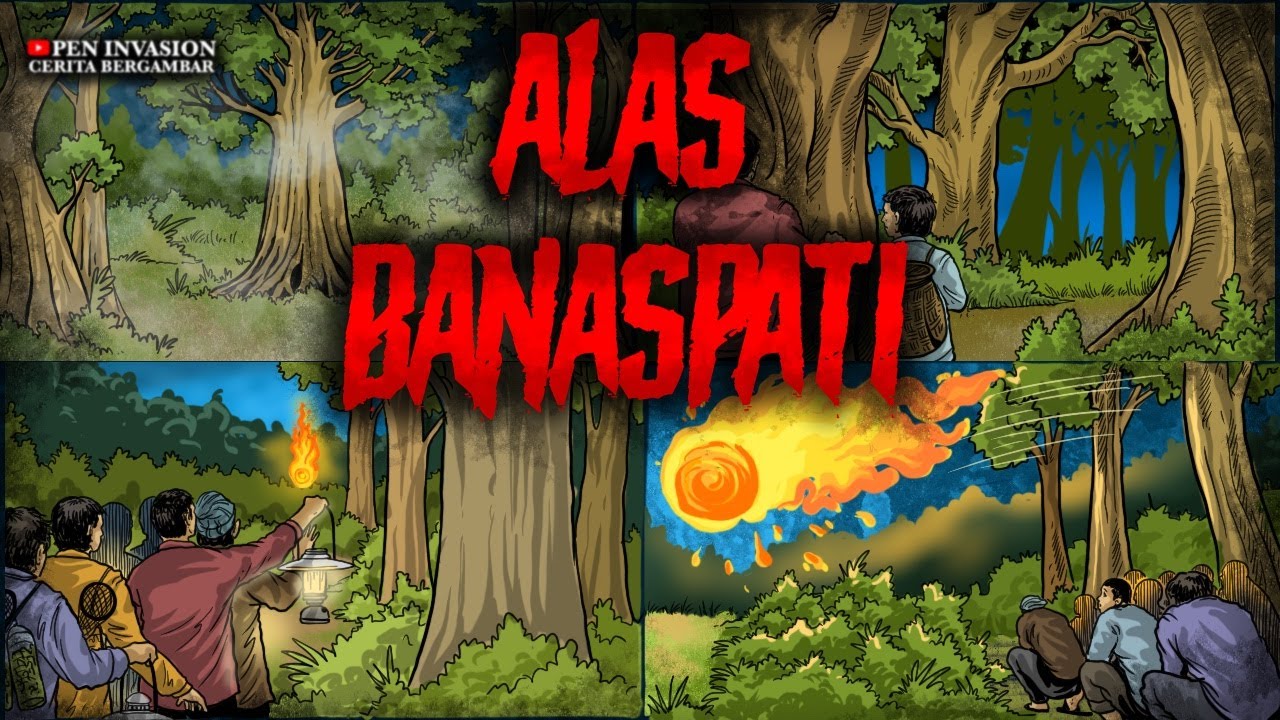 ALAS BANASPATI  - Cerita Gambar - Cerita Bergambar