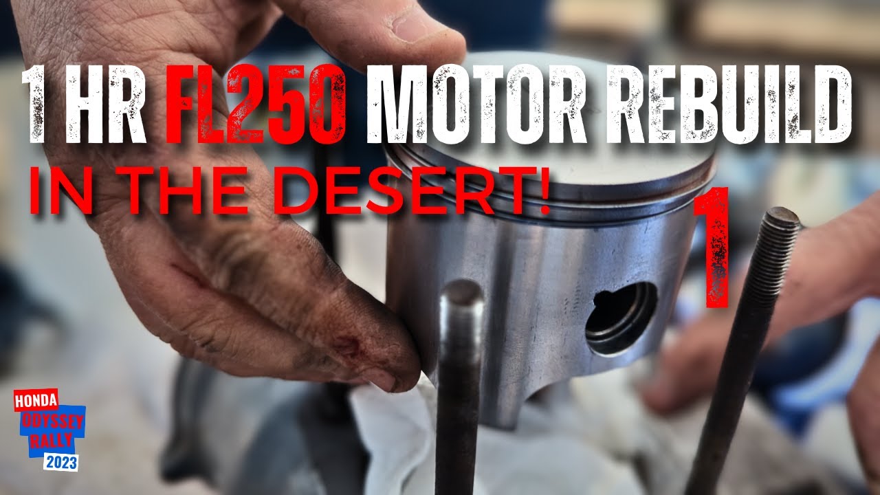 1 Hr FL250 Motor Rebuild in the Desert! - Part 1
