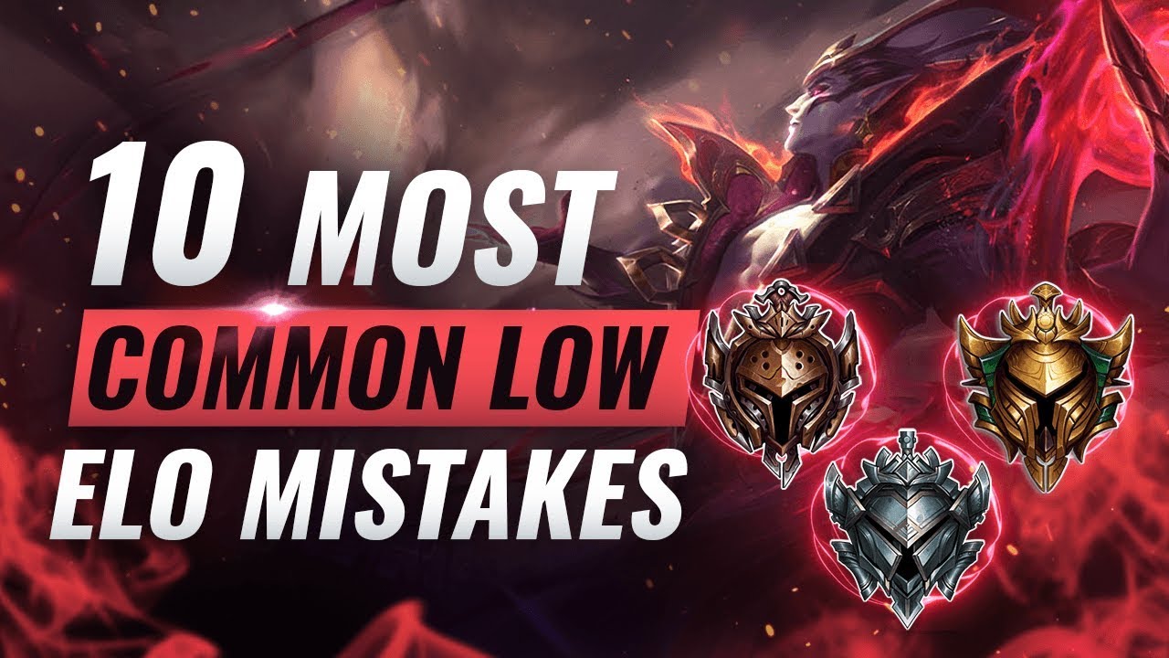 10 GAME LOSING Mistakes That EVERY Low Elo Player Makes - League of Legends Season 10