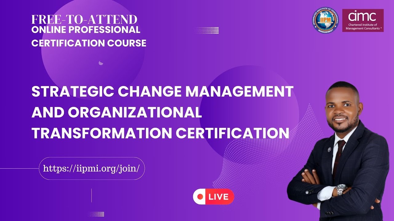 Strategic Change Management and Organizational Transformation Part 1