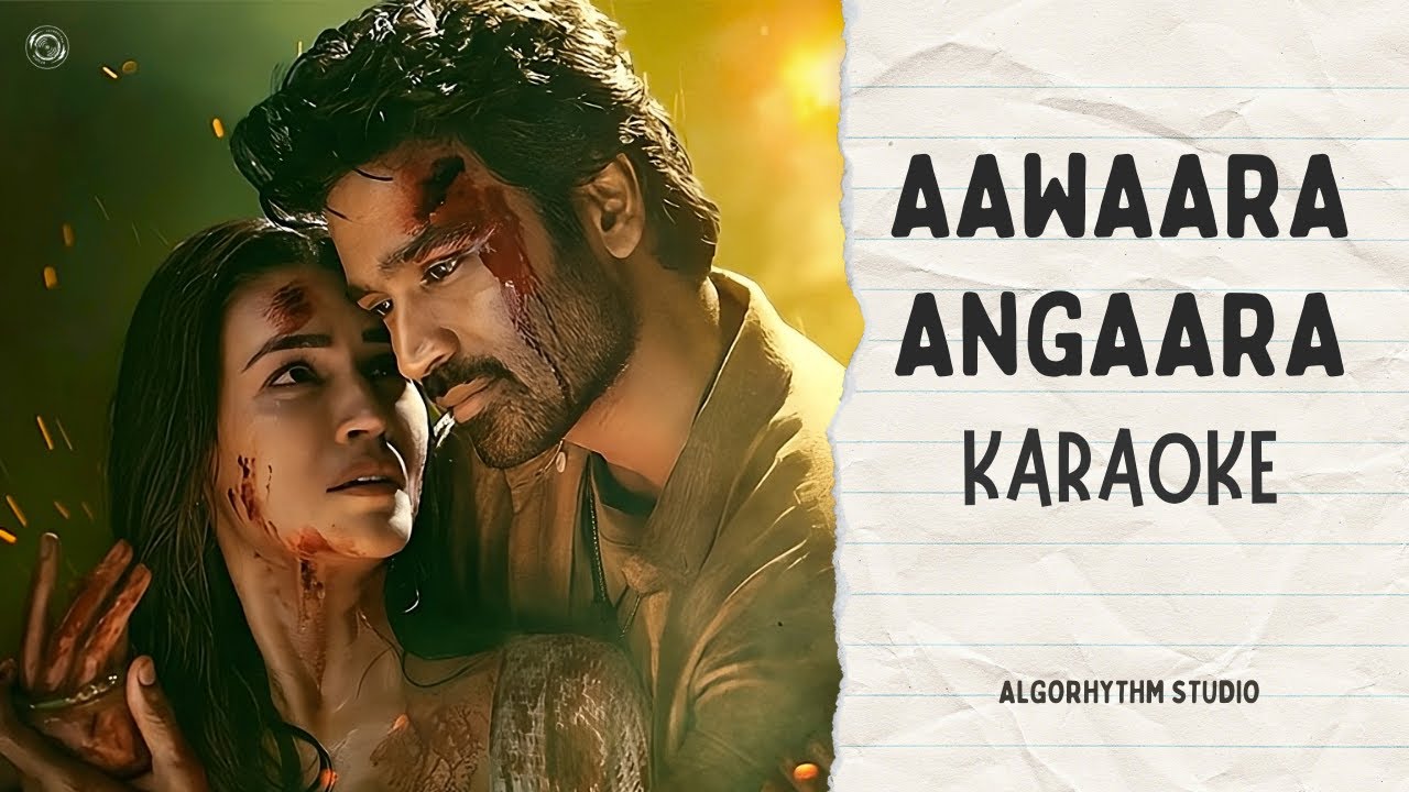 AAWAARA AANGAARA - Tere Ishk Mein || Karaoke with Lyrics || AlgoRhythm Studio