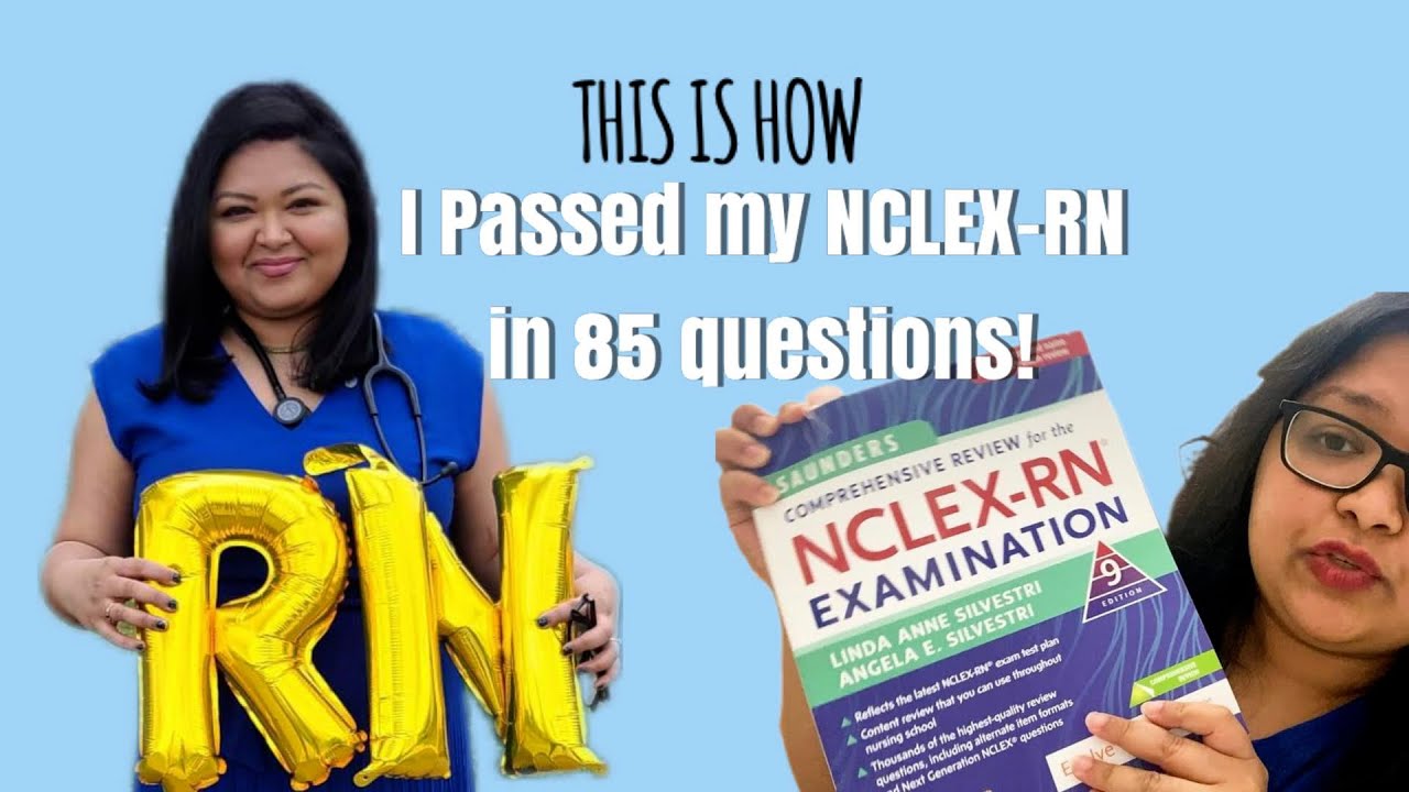 How I Passed my NCLEX-RN Nursing License Exam in 85 Questions on my FIRST TRY! Canada (2024)