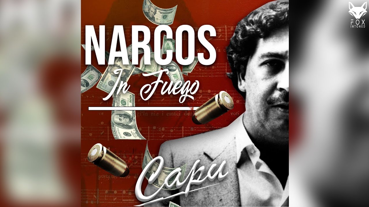 Narcos In Fuego (Edit Personal) - Dj Capu ✘ FOX INTONED