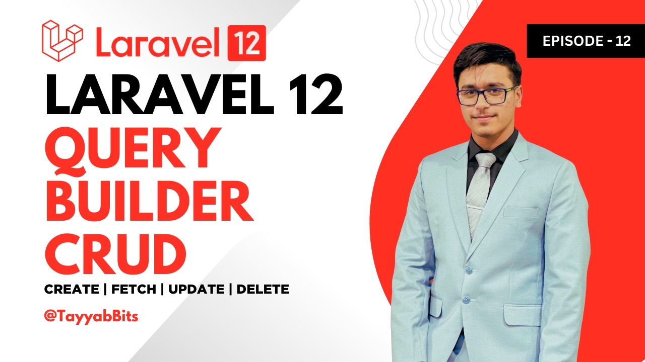 Laravel 12 Query Builder & Raw SQL | Complete CRUD Using Query Builder | Episode 12