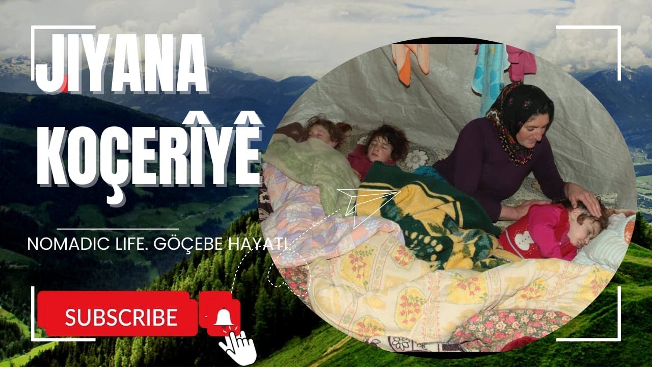 jiyana koçerîyê                                How nomadic people live. Göçebelerle bir gün bir gece