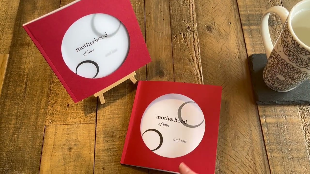 Motherhood - of Love and Loss - a collection of writing by Laura Fyfe