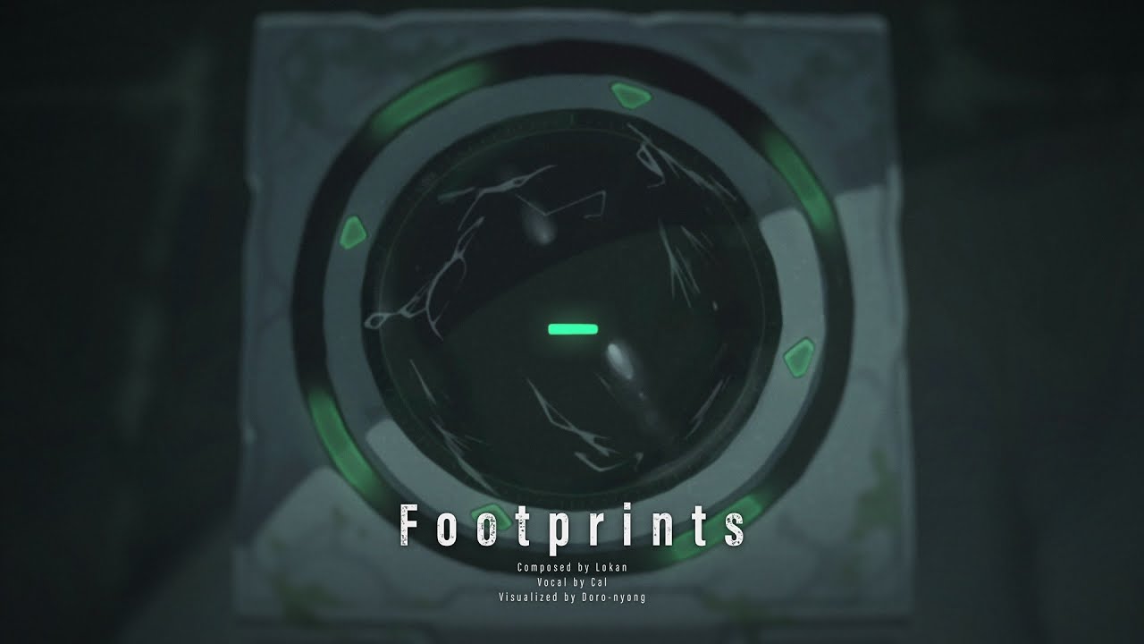 【MV】 Footprints / Lokan