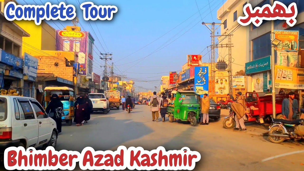 Complete Tour of Bhimber Azad Kashmir City || Bhimber Bazar || Rose Valley || Mirpur Chowk Bhimber