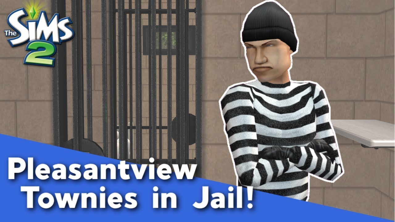 GORDON KING // PLEASANTVIEW JAIL | The Sims 2: Pleasantview Townie Stories #4 ~ Livestream ~