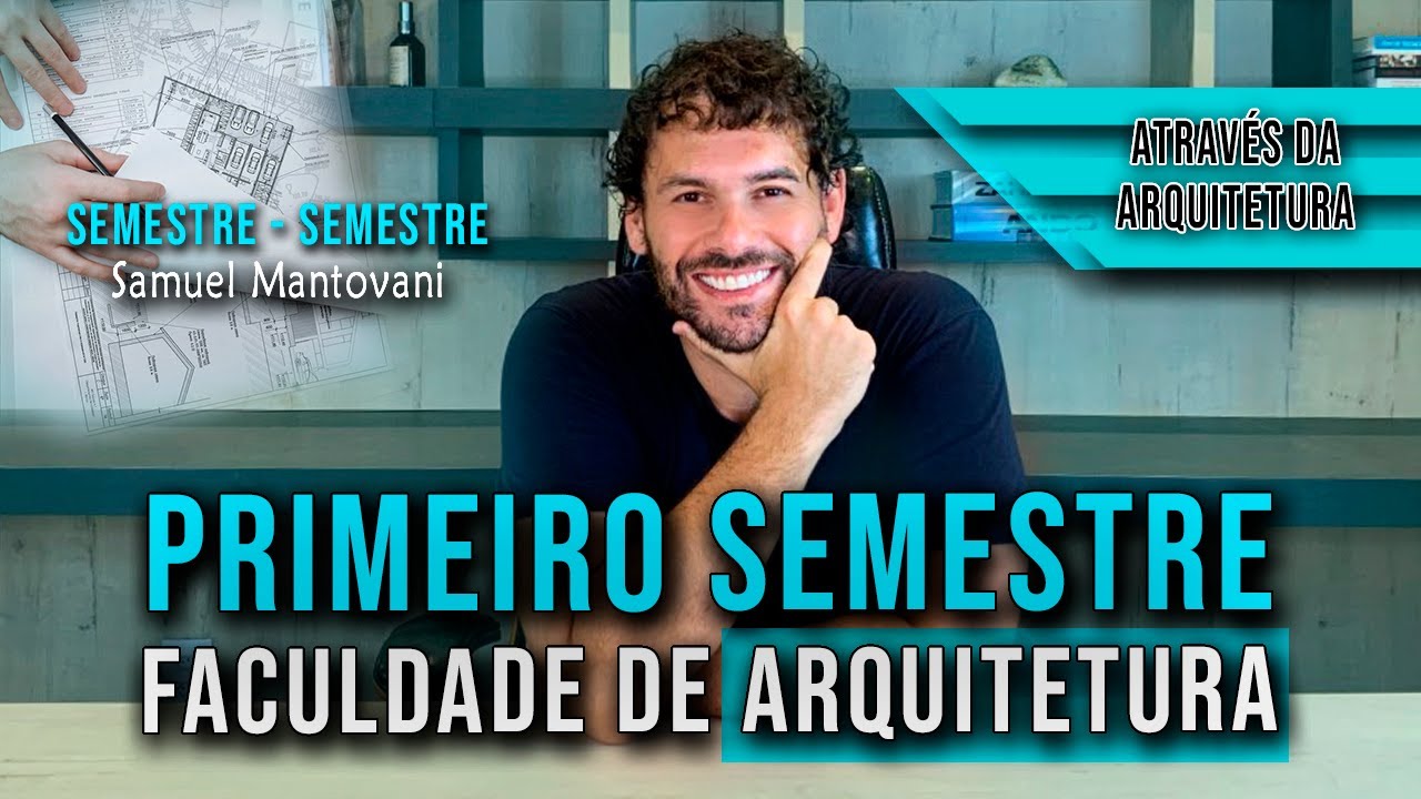 Primeiro semestre da faculdade de arquitetura | Dicas Valiosas