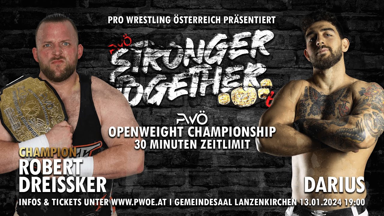 OPENWEIGHT CHAMPIONSHIP: R. Dreissker (c) vs. Darius | PWÖ Chapter 6: Stronger Together 13.01.2024