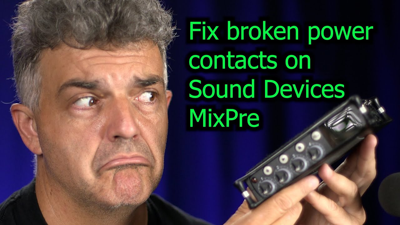 Fix Broken Power Contacts On Sound Devices MixPre!
