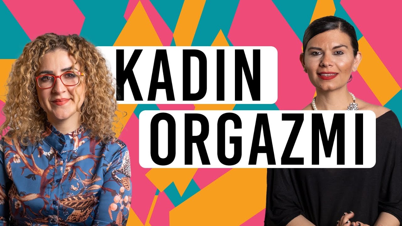 KADIN ORGAZMI? ORGAZM OLDUĞUNU NASIL ANLARSIN?