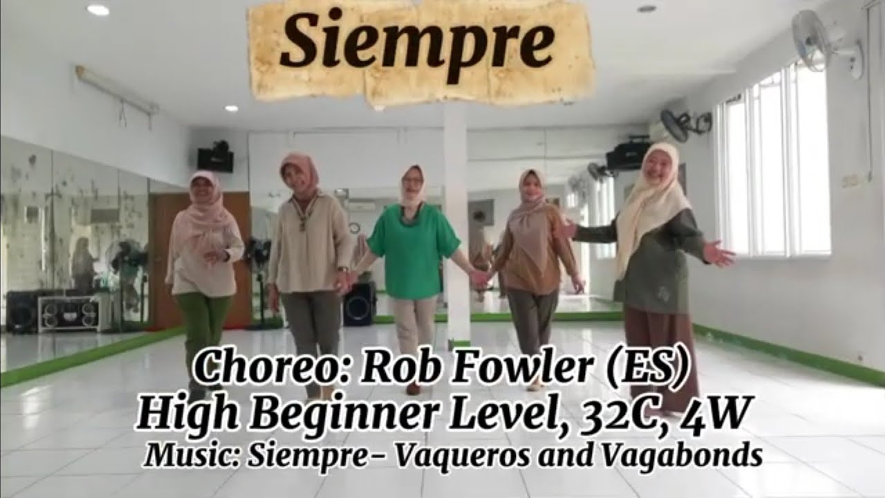 Siempre - Line Dance//Demo// Choreo: Rob Fowler (ES) - January 2026