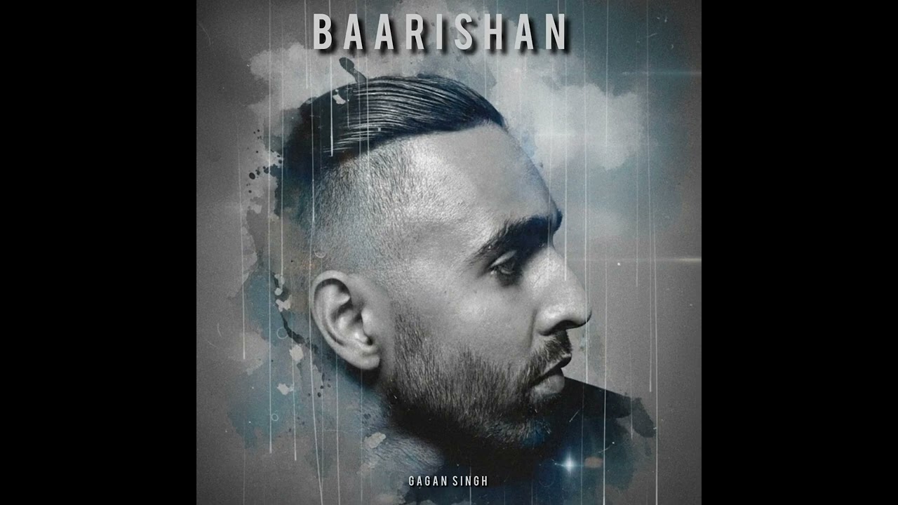 Baarishan - Gagan Singh (Official Audio) 