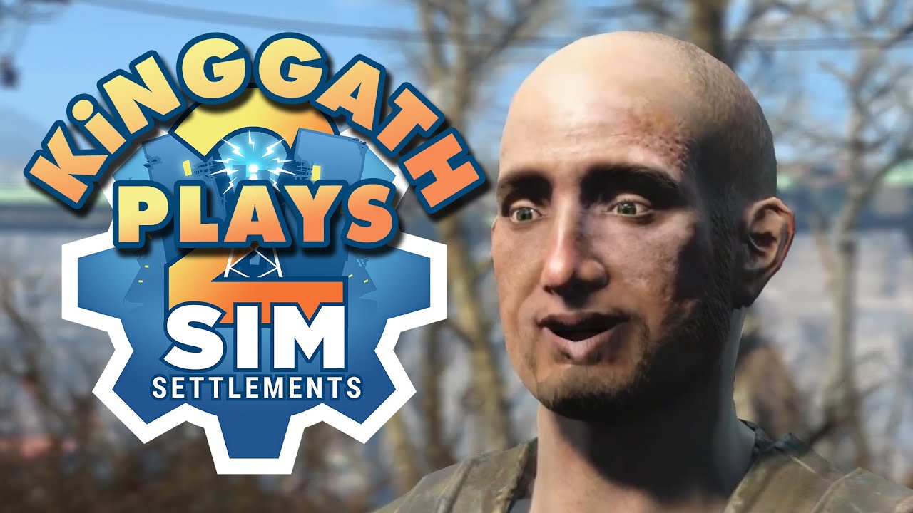 kinggath Plays Fallout 4: Sim Settlements 2 - Episode 6