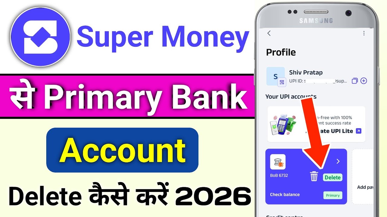 Super Money app se primary bank account Delete Kaise kare