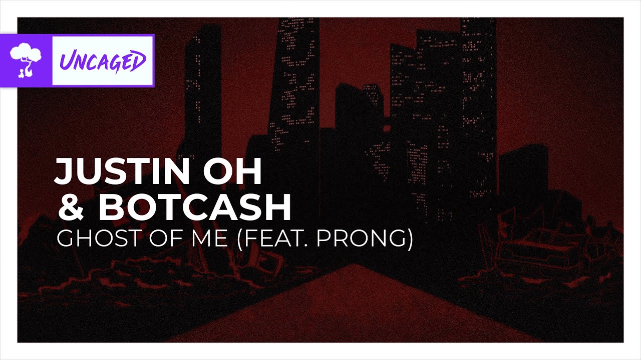Justin OH & BOTCASH - Ghost Of Me (feat. Prong) [Dubstep | Monstercat Remake]