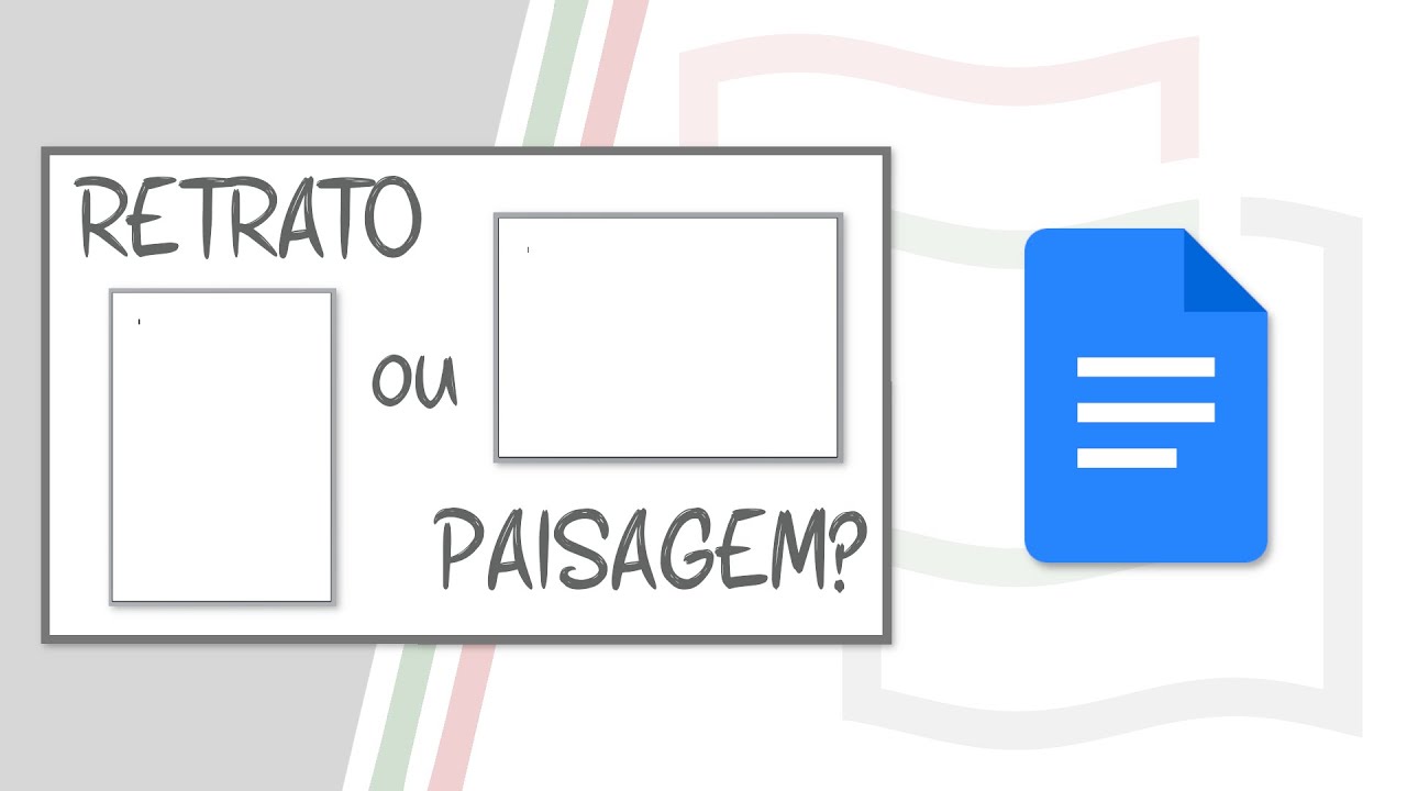 Como mudar a orientação da página? Documentos Google