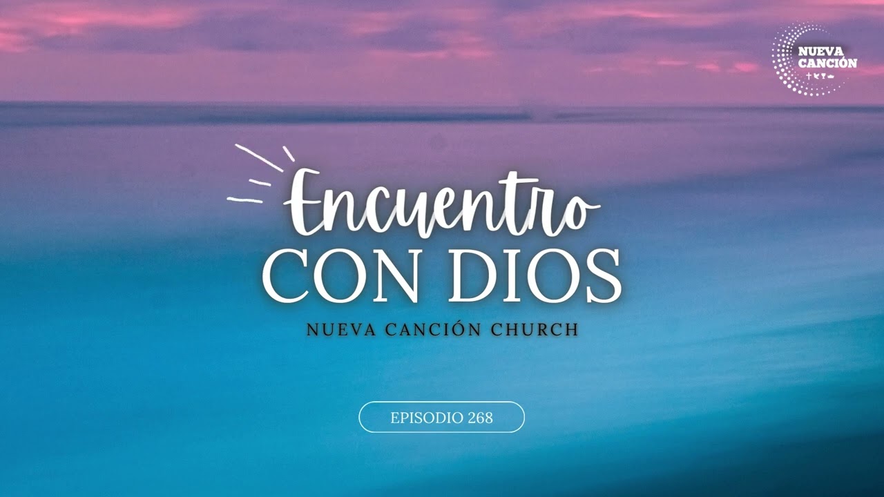 Encuentro con Dios - Episodio 268 - @encuentroconDios_NC
