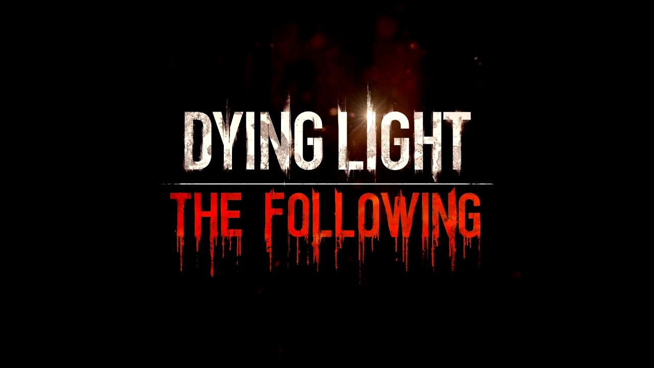Dying Light: The Following - Main Theme Extended