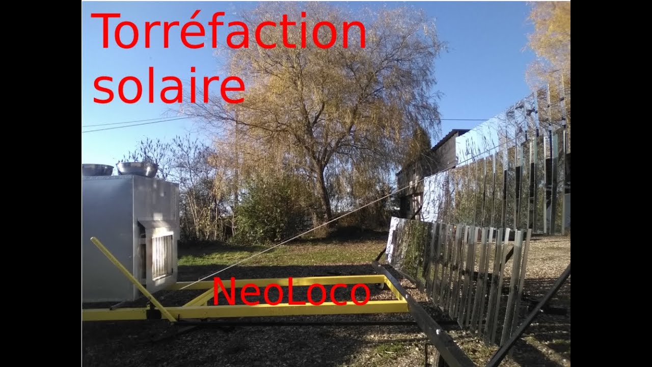 Torr&eacute;faction solaire NeoLoco #1