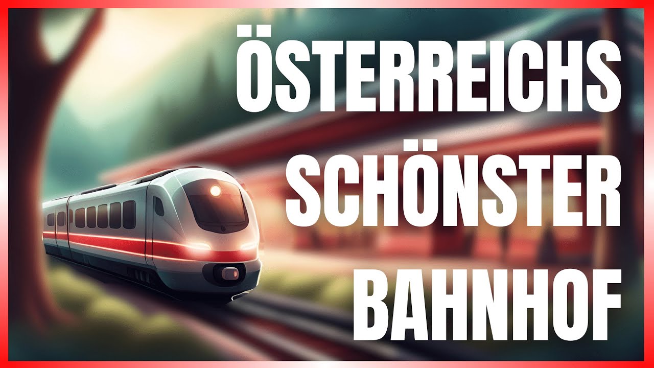 Bahnhof Rankweil - &Ouml;sterreichs sch&ouml;nster Bahnhof | Bahnhof-Pr&auml;sentation