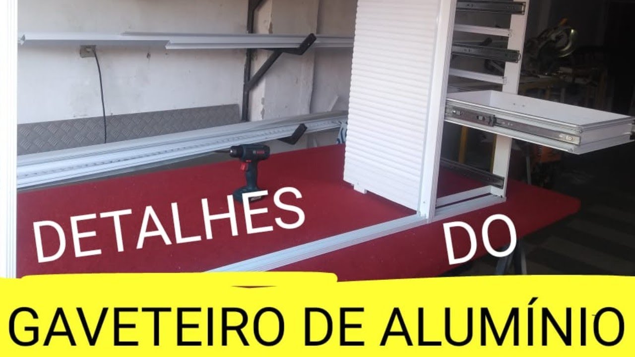 Gaveteiro de Alumínio - Quase finalizado