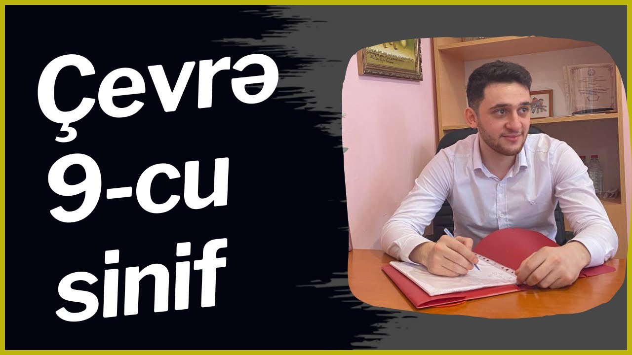✅⭕️ ÇEVRƏ - mövzusunu bir videoda öyrənirik