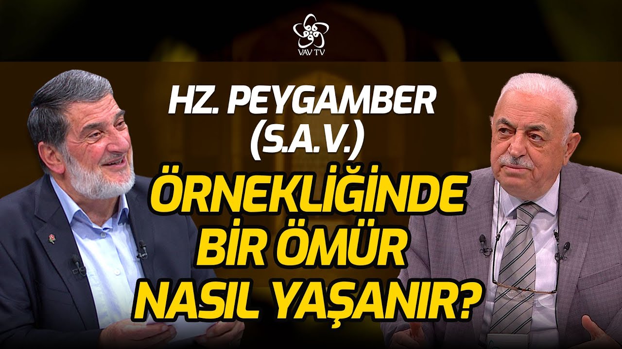 Hz. Peygamber &Ouml;rnekliğinde Bir &Ouml;m&uuml;r Nasıl Yaşanır? | Cuma Sohbeti Vav TV (142. B&ouml;l&uuml;m)