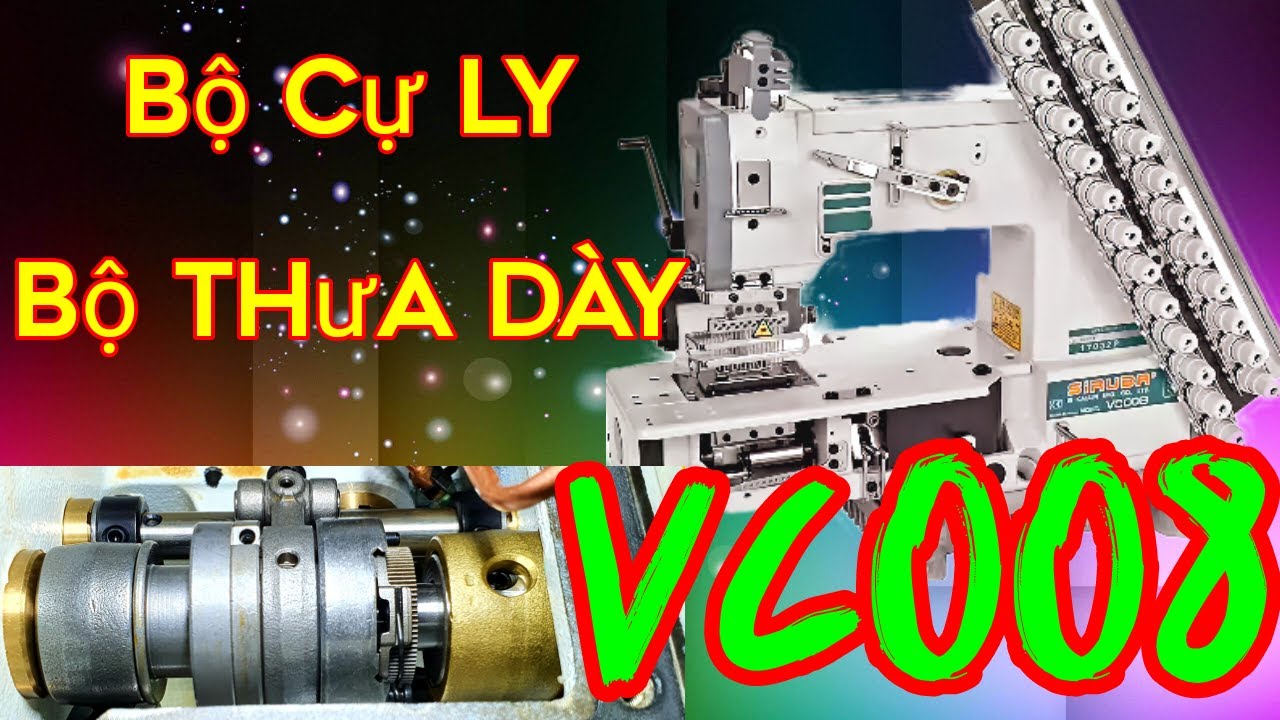 căn chỉnh bàn lừa chân vịt trần chun. Sửa lỗi  thưa dày vc008. Sewing machine. Kansai lưng 
