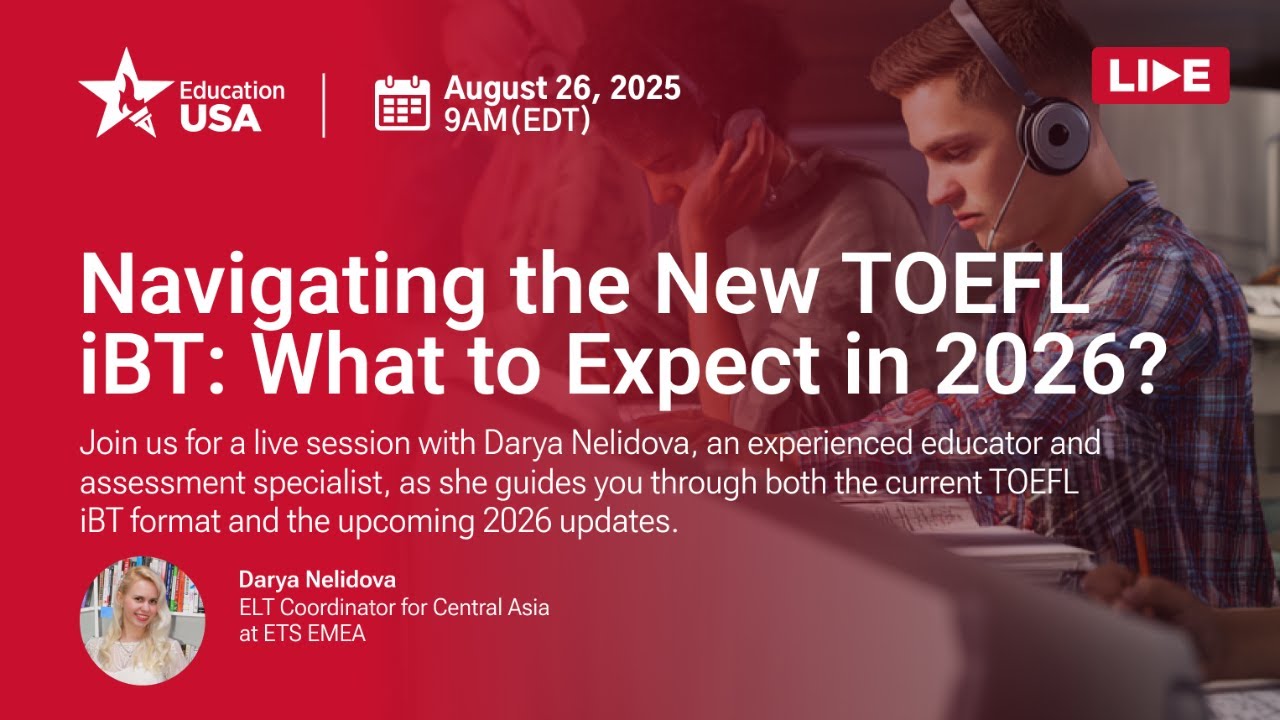 Navigating the New TOEFL iBT – What to Expect in 2026