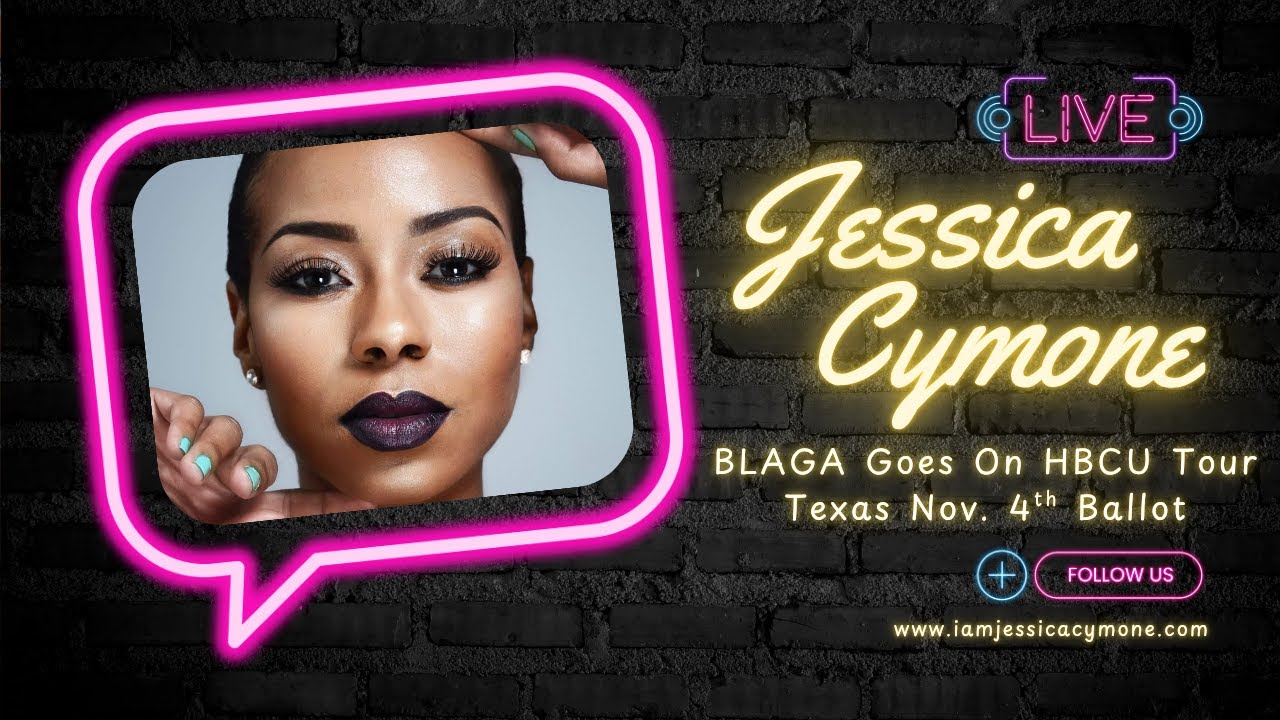 BLAGA ON A HBCU TOUR & TEXAS NOV. 4TH BALLOT