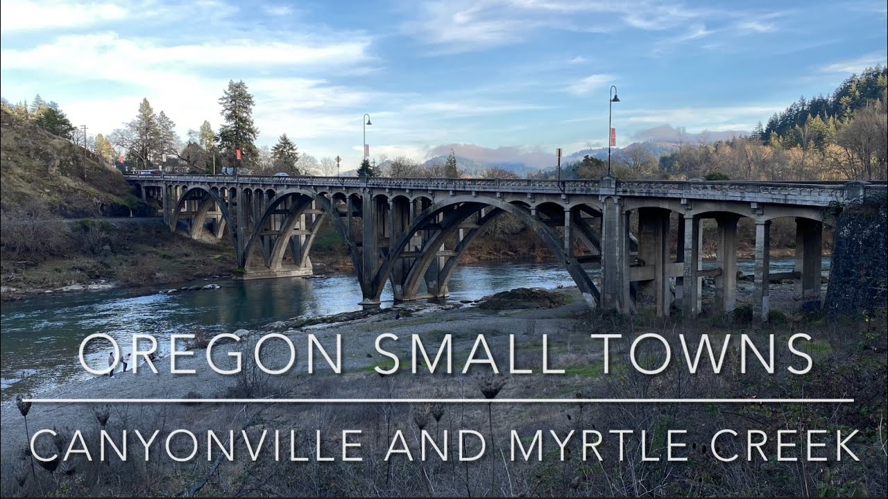 Canyonville and Myrtle Creek, Oregon featuring the Horse Creek Covered Bridge
