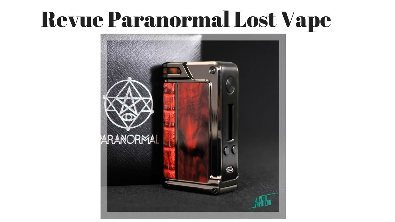 Revue box Paranormal lost vape Dna 166