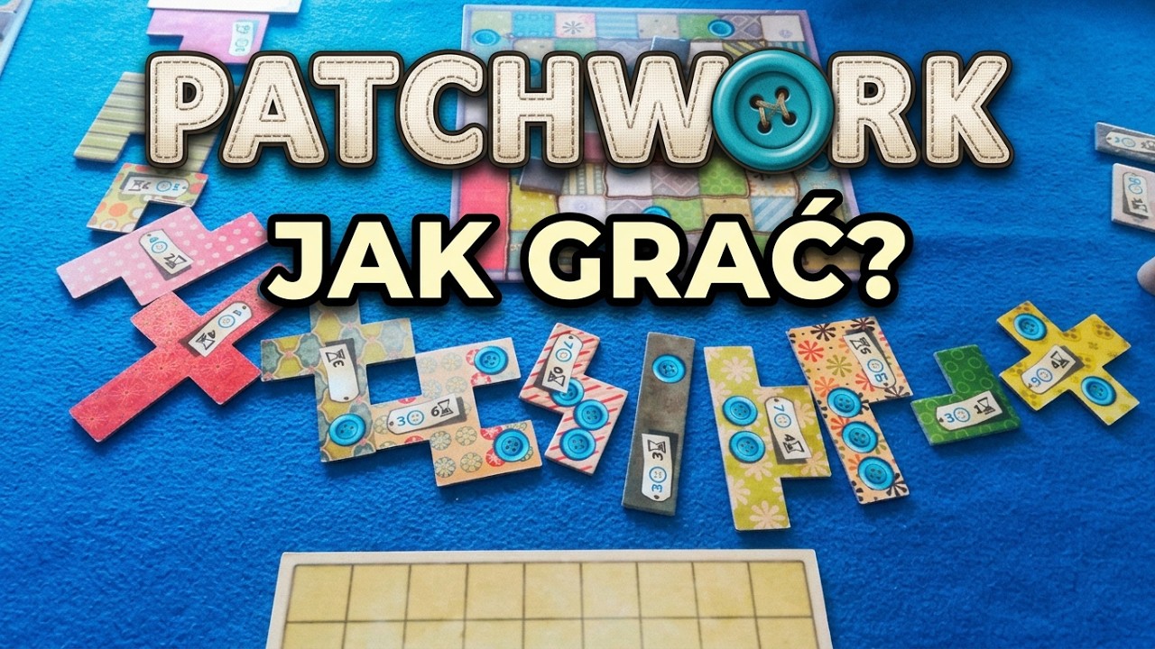 Patchwork jak grać