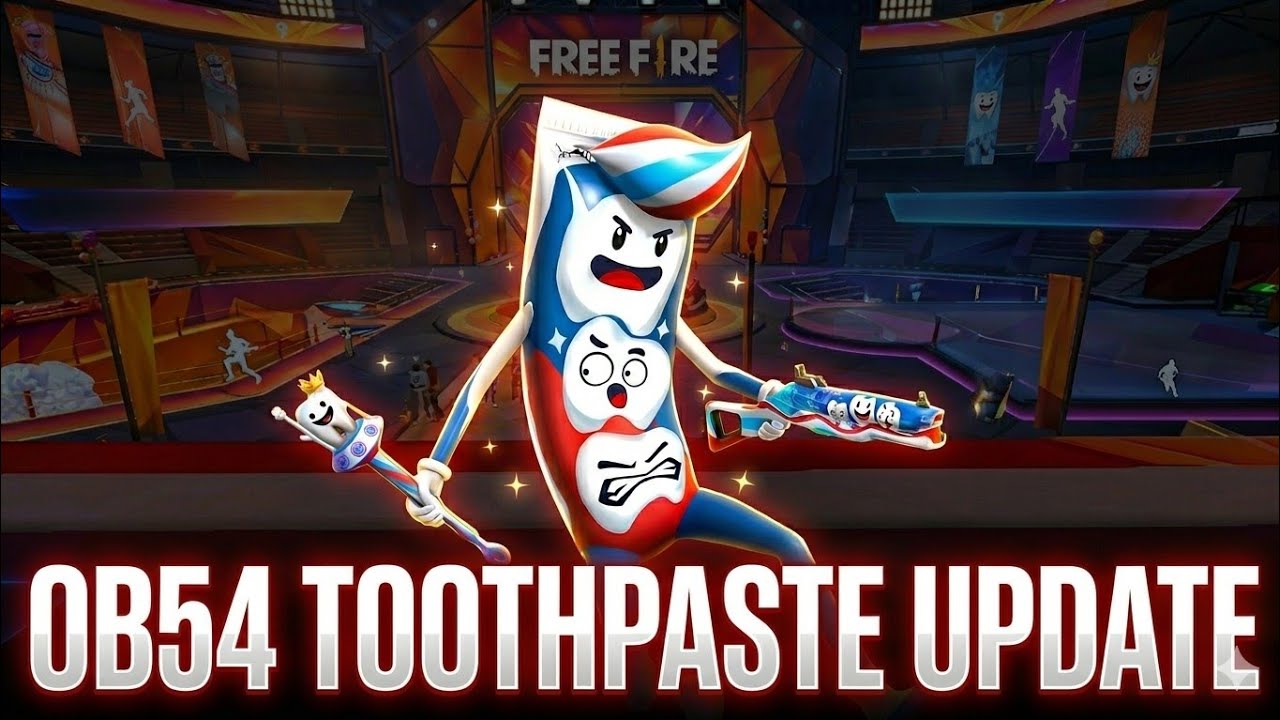 FREE FIRE OB54 TOOTHPASTE UPDATE? 😱 (Sab Kuch Badal Gaya!)