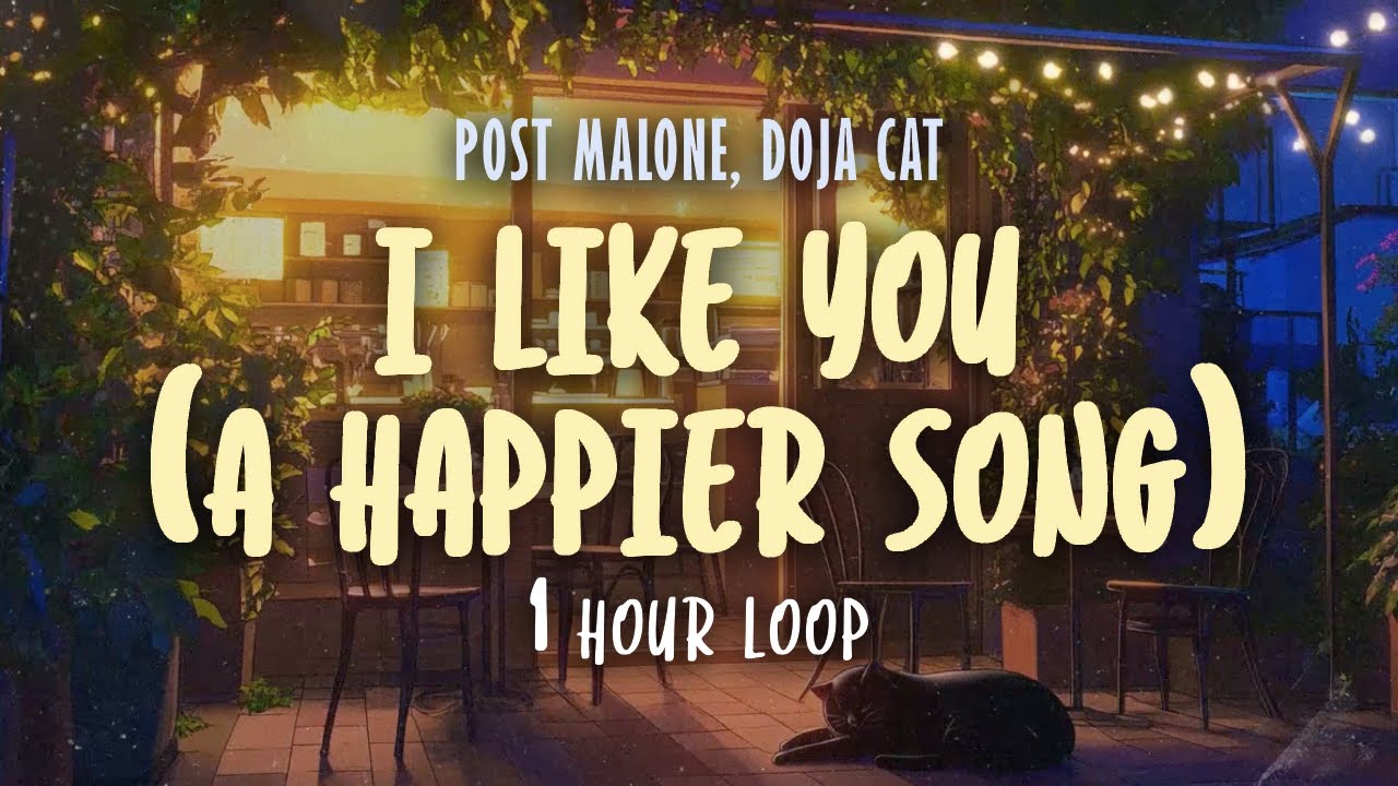 1 hour loop: post malone, doja cat - i like you (a happier song) (lofi instrumental mix)