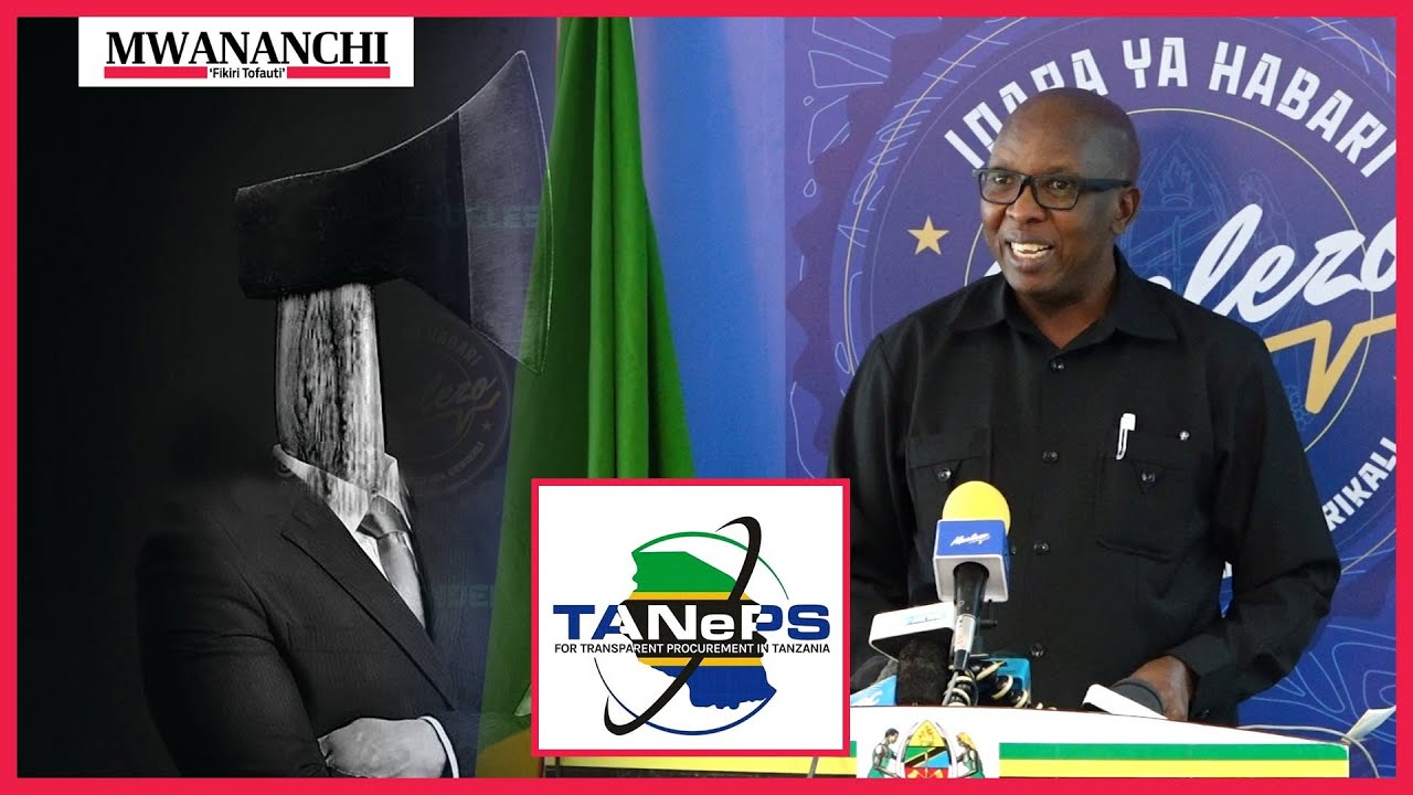 Vishoka TISHIO kwenye mfumo wa manunuzi; PPRA yaja na mfumo mpya kuachana na TANePS