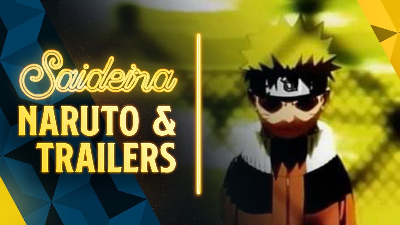 Saideira: Melhores Aberturas de Naruto e Trailers de Jogos (04/02/19)