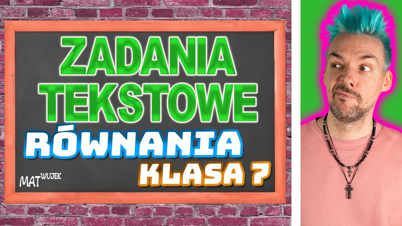 ZADANIA TEKSTOWE (równania)