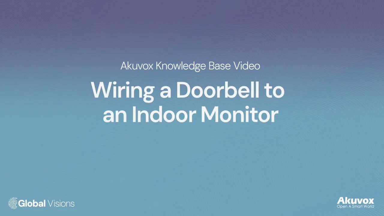 Wiring Doorbells to Akuvox Indoor Monitors