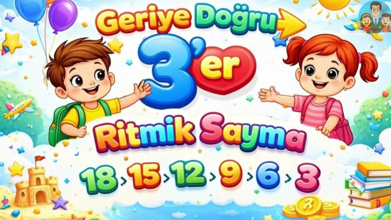 Geriye Doğru Üçer Ritmik Sayma | Eğlenceli Matematik 🎈